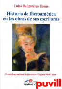 Historia de Iberoamrica en las obras de sus escritoras