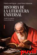 Historia de la literatura universal, 1. Desde los inicios hasta el Barroco