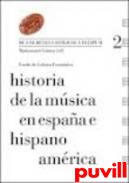 Historia de la msica en Espaa e Hispanoamrica, 2. De los Reyes Catlicos a Felipe II