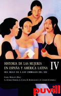 Historia de las mujeres en Espaa y Amrica Latina, 4. Del siglo XX a los 

umbrales del XXI