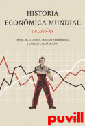 Historia econmica mundial : siglos X-XX