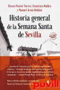 Historia general de la Semana Santa de Sevilla