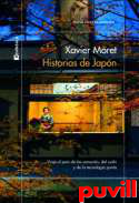 Historias de Japn : viaje por el pas de los samuris, del sushi y de la tecnologa punta