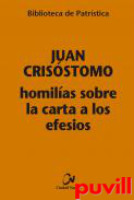 Homilas sobre la carta a los Efesios