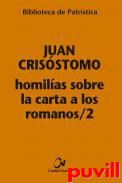Homilas sobre la carta a los romanos, 2. 