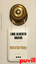 Hotel Bartleby : captulos que se le olvidaron a Vila-Matas