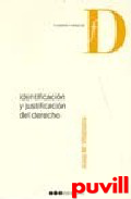 Identificacin y justificacin del derecho