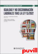 Igualdad y no discriminacin laborales tras la Ley 15/2022