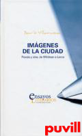 Imgenes de la ciudad : poesa y cine, de Whitman a 

Lorca