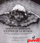 Imgenes, smbolos e iconos de la muerte : Los cementerios catlicos repblicanos del Valle del Cauca : una memoria que debe ser preservada