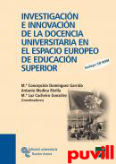 Investigacin e innovacin de la docencia universitaria en el espacio europeo de educacin superior