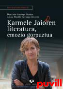 Karmele Jaioren literatura, emozio gorpuztua