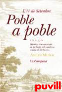 L'11 de Setembre poble a poble, 1713-1714 : histria documentada de la lluita dels catalans contra els borbnics