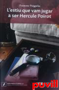 L'estiu que vam jugar a ser Hercule Poirot