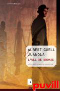 L'ull de bronze