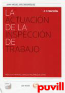 La actuacin de la inspeccin de trabajo