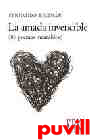 La amada invencible : (80 poemas incurables)