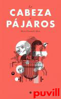 La cabeza a pjaros