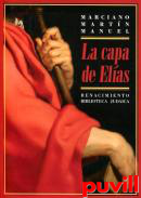 La capa de Elas : la asimilacin de los cristianos nuevos de Hervs