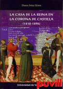 La casa de la reina en la corona de Castilla (1418-1496)