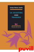 La Celestina como tragedia