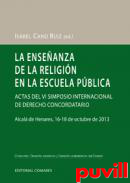 La enseanza de la religin en la escuela pblica : Actas del VI simposio internacional de derecho concordatario