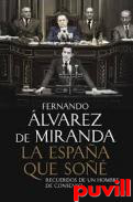 La Espaa que so : Recuerdos de un hombre de consenso