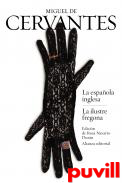 La espaola inglesa / La ilustre fregona