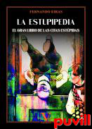 La estupipedia : El gran libro de las citas estpidas