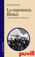 La experiencia flmica : cine, pensamiento y emocin