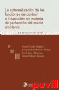 La externalizacin de las funciones de control e inspeccin en materia de proteccin del medio ambiente