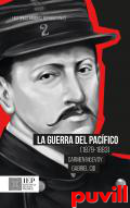La Guerra del Pacfico (1879-1883)