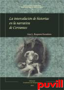 La intercalacin de historias en la narrativa de Cervantes