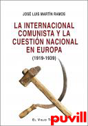 La Internacional Comunista y la cuestin nacional en Europa (1919-1939)