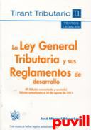 La Ley general Tributaria y sus reglamentos de desarrollo