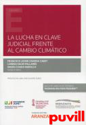 La lucha en clave judicial frente al cambio climtico