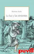 La luz y las simientes