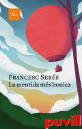 La mentida ms bonica