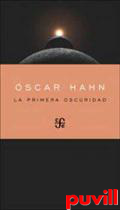 La primera oscuridad