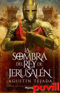 La sombra del rey de Jerusaln