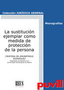 La sustitucin ejemplar como medida de proteccin de la persona