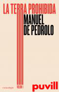 La terra prohibida, 1. 