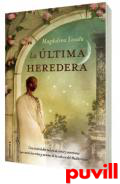 La ltima heredera