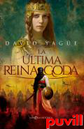 La ltima reina goda