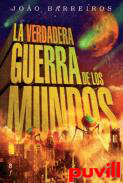 La verdadera guerra de los mundos