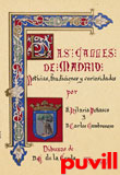 Las calles de Madrid : noticias, tradiciones y 

curiosidades