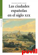 Las ciudades espaolas a mediados del siglo XIX