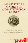 Las Cortes de Cdiz y la Constitucin de 1812