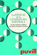 Las pocas de la literatura espaola