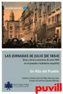 Las jornadas de Julio [de 1854] : (una crnica annima de otro 15M en el pasado ciudadano espaol)